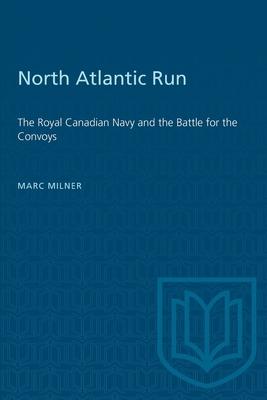 Seller image for NORTH ATLANTIC RUN ROYAL CANADIAN NAVP for sale by moluna