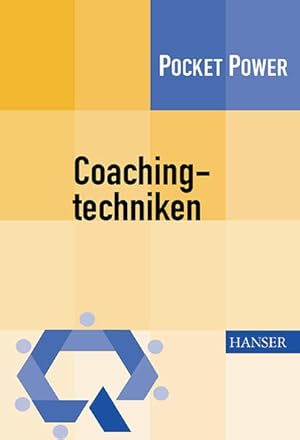 Seller image for Coachingtechniken: Sieben Techniken zur Entwicklung von Fhrungsqualitt. Die CT 7 for sale by Versandantiquariat Felix Mcke