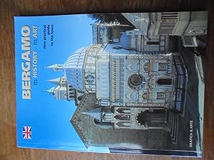 Seller image for Bergamo, Its History, its Art - New Practical Guide to the Town for sale by El Pinarillo Books