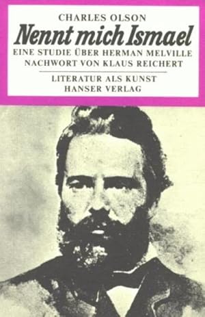 Imagen del vendedor de Nennt mich Ismael: Eine Studie ber Herman Melville a la venta por Versandantiquariat Felix Mcke