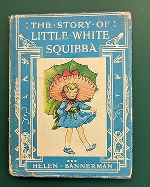 The Story Of Little White Squibba.