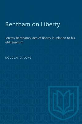 Bild des Verkufers fr BENTHAM ON LIBERTY JEREMY BENTHAMS IP zum Verkauf von moluna