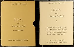 S. E. P. ou Saisons En Péril. Poèmes 1979-1982.