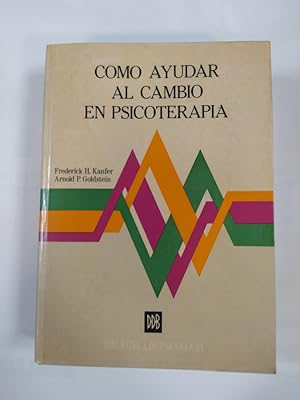 Seller image for COMO AYUDAR AL CAMBIO EN PSICOTERAPIA. for sale by TraperaDeKlaus