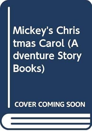 Image du vendeur pour Mickey's Christmas Carol (Adventure Story Books) mis en vente par WeBuyBooks