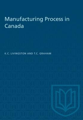 Seller image for MANUFACTURING PROCESS IN CANADA for sale by moluna