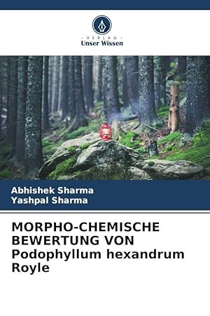 Seller image for MORPHO-CHEMISCHE BEWERTUNG VON Podophyllum hexandrum Royle for sale by moluna