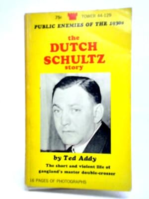 Seller image for The Dutch Schultz Story for sale by World of Rare Books