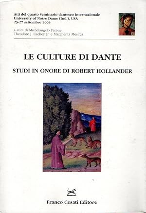 Le culture di Dante. Studi in onore di Robert Hollander.