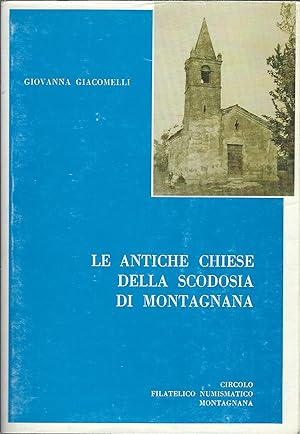 LE ANTICHE CHIESE DELLA SCODOSIA DI MONTAGNANA