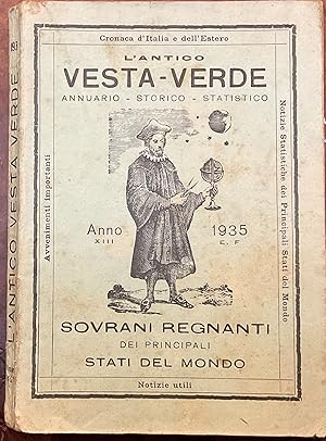 L'antico Vesta -Verde. Annuario, storico, statistico. Sovrani regnanti dei principali Stati del m...