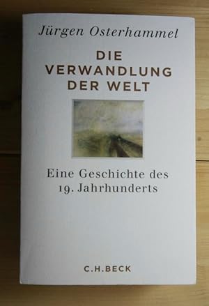 Bild des Verkufers fr Die Verwandlung der Welt. Eine Geschichte des 19. Jahrhunderts. zum Verkauf von Antiquariat Robert Loest