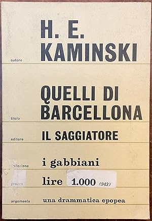 Seller image for Quelli di Barcellona for sale by Libreria Il Morto da Feltre