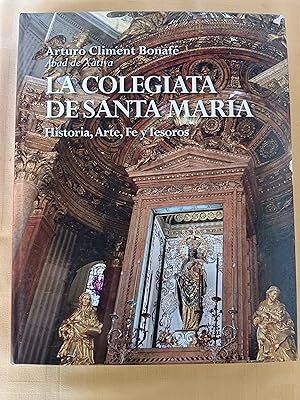 Seller image for LA COLEGIATA DE SANTA MARIA - HISTORIA, ARTE, FE Y TESOROS for sale by SUEOS DE PAN