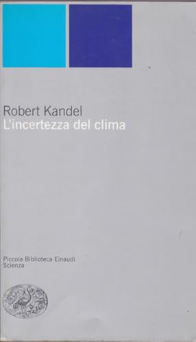 Seller image for L'incertezza del clima for sale by Libreria Studio Bosazzi