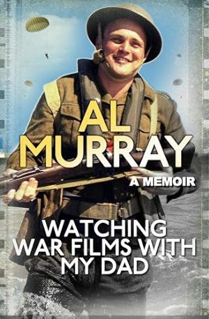 Seller image for Watching War Films With My Dad for sale by WeBuyBooks