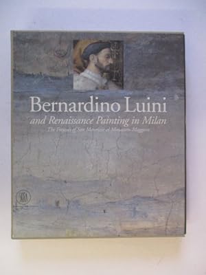 Immagine del venditore per Bernardino Luini and Renaissance Painting in Milan: The Frescoes of San Maurizio al Monastero Maggiore venduto da GREENSLEEVES BOOKS