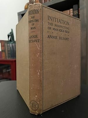Imagen del vendedor de Initiation The Perfecting Of Man a la venta por Reginald C. Williams Rare Books