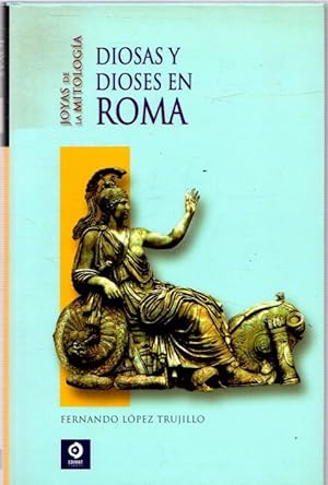 Bild des Verkufers fr Dioses y diosas en Roma . zum Verkauf von Librera Astarloa