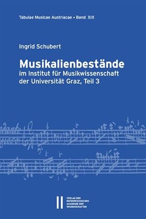 Bild des Verkufers fr Musikalienbestnde im Institut fr Musikwissenschaft der Universitt Graz, Teil 3 zum Verkauf von AHA-BUCH GmbH
