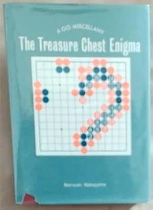 Imagen del vendedor de The Treasure Chest Enigma: A Go Miscellany a la venta por Chapter 1