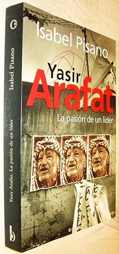 Seller image for (S1) - YASIR ARAFAT - LA PASION DE UN LIDER - ILUSTRADO for sale by UNIO11 IMPORT S.L.