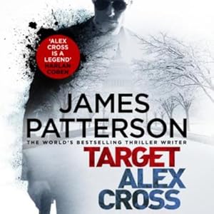 Seller image for Target: Alex Cross, 7 Audio-CDs : (Alex Cross 26) for sale by AHA-BUCH GmbH