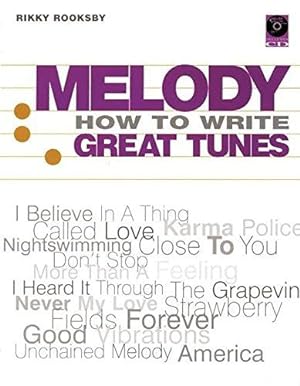 Bild des Verkufers fr Rikky Rooksby: Melody - How to Write Great Tunes zum Verkauf von WeBuyBooks