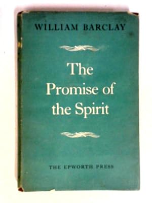 Seller image for The Promise of the Spirit. for sale by World of Rare Books