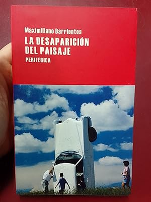Image du vendeur pour La desaparicin del paisaje mis en vente par Librera Eleutheria