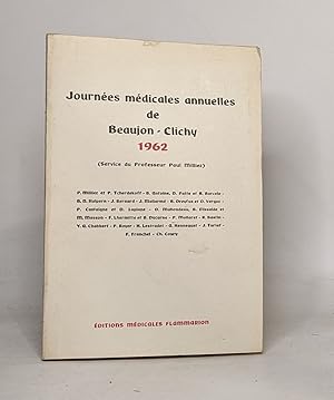 Image du vendeur pour Journes mdicales annuelles de Beaujon-clichy 1962 mis en vente par crealivres