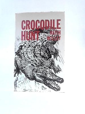 Bild des Verkufers fr Crocodile Hunt zum Verkauf von World of Rare Books