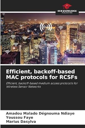 Bild des Verkufers fr Protocolos MAC eficientes basados en backoff para RCSFs zum Verkauf von moluna