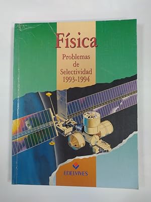Imagen del vendedor de Fsica. Problemas de selectividad 1993-1994. a la venta por TraperaDeKlaus