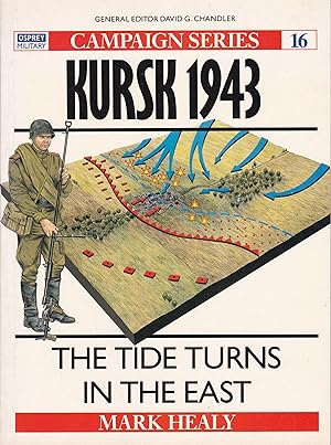 Bild des Verkufers fr Kursk 1943 - The Tide turns in the East zum Verkauf von Antiquariat Torsten Bernhardt eK