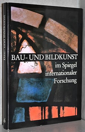 Bau- und Bildkunst im Spiegel internationaler Forschung. Festschrift zum 80. Geburtstag von Edgar...