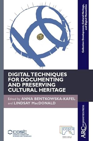 Bild des Verkufers fr Digital Techniques for Documenting and Preserving Cultural Heritage zum Verkauf von moluna