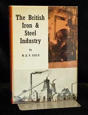 The British Iron & Steel Industry