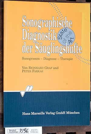 Bild des Verkufers fr Sonographische Diagnostik der Suglingshfte Sonogramm - Diagnose - Therapie zum Verkauf von Baues Verlag Rainer Baues 