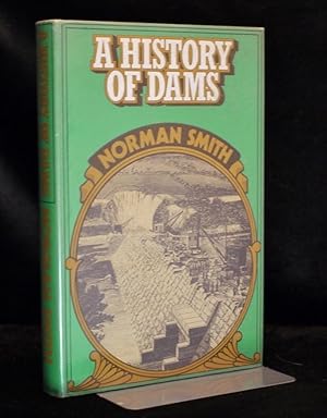 Seller image for A History of Dams for sale by Richard Thornton Books PBFA