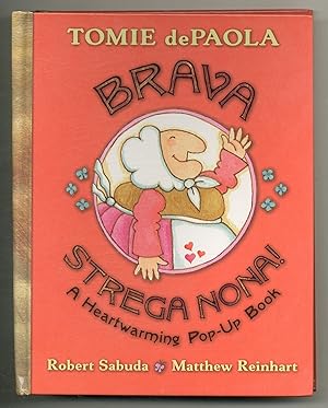 Seller image for Brava Strega Nona! A Heartwarming Pop-Up Book for sale by Between the Covers-Rare Books, Inc. ABAA