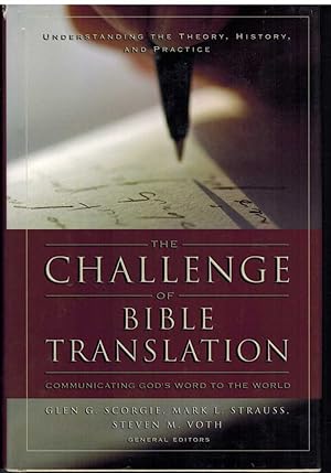 Bild des Verkufers fr THE CHALLENGE OF BIBLE TRANSLATION zum Verkauf von The Avocado Pit