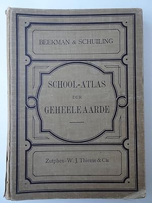 Seller image for Schoolatlas van de geheele Aarde. for sale by Antiquariaat De Boekenbeurs