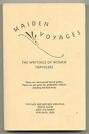 Bild des Verkufers fr Maiden Voyages: The Writings of Women Travelers zum Verkauf von Between the Covers-Rare Books, Inc. ABAA