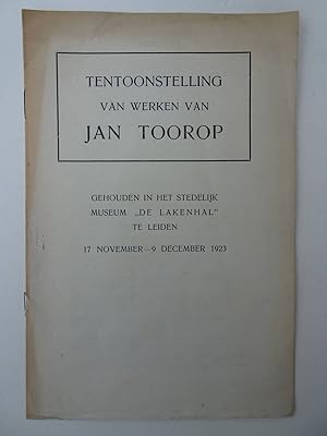 Imagen del vendedor de Tentoonstelling van werken van Jan Toorop. Gehouden in het Stedelijk Museum "De Lakenhal" te Leiden, 17 november- 9 december 1923. a la venta por Antiquariaat De Boekenbeurs