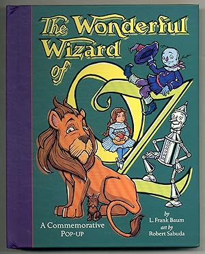 Bild des Verkufers fr The Wonderful Wizard of Oz: A Commemorative Pop-Up zum Verkauf von Between the Covers-Rare Books, Inc. ABAA
