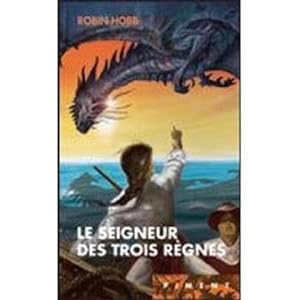 Bild des Verkufers fr Les aventuriers de la mer t.7 ; le seigneur des trois regnes zum Verkauf von Dmons et Merveilles