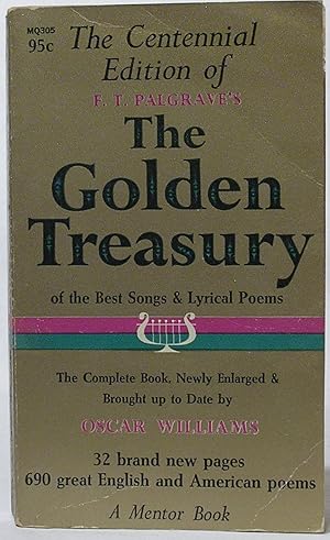 Bild des Verkufers fr The Golden Treasury of the Best Songs & Lyrical Poems: Centennial Edition zum Verkauf von SmarterRat Books