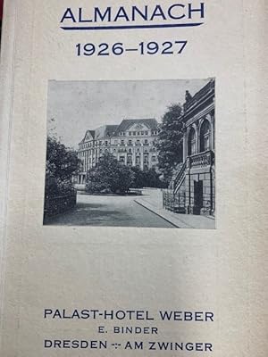 Almanach 1926-1927 Palast Hotel Weber, Dresden am Zwinger.