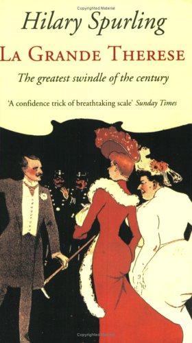 Seller image for La Grande Therese: The Greatest Swindle of the Century for sale by WeBuyBooks